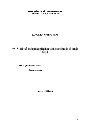 Sáng kiến kinh nghiệm Một số biện pháp giúp học sinh học tốt môn Kĩ thuật Lớp 4 - Năm học 2013-2014 - Huỳnh Kim Bảo